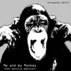 Kinagree Smith - Me and My Monkey (Fan Service Edition)